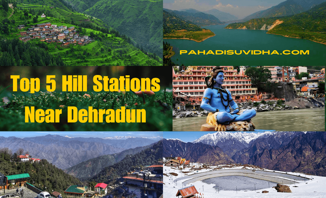 Top 5 Hill Stations Near Dehradun