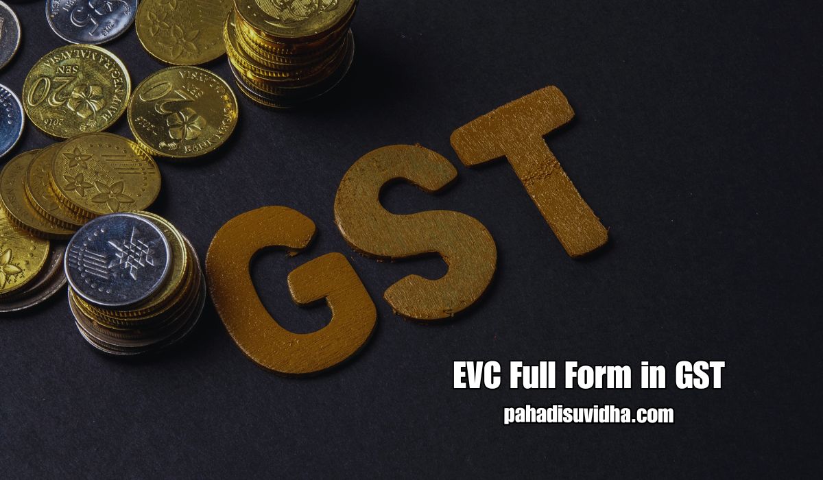 EVC Full Form in GST