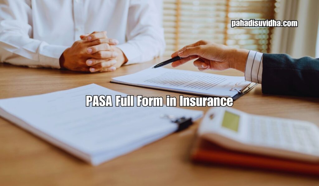 PASA Full Form in Insurance