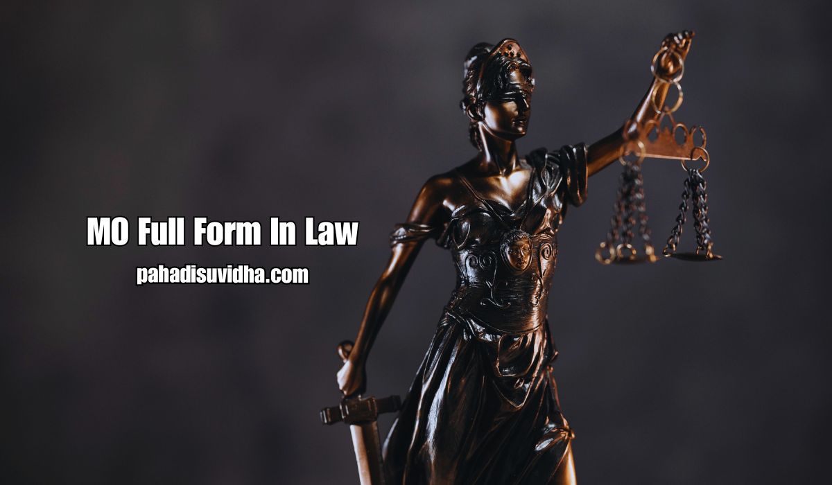 MO Full Form In Law