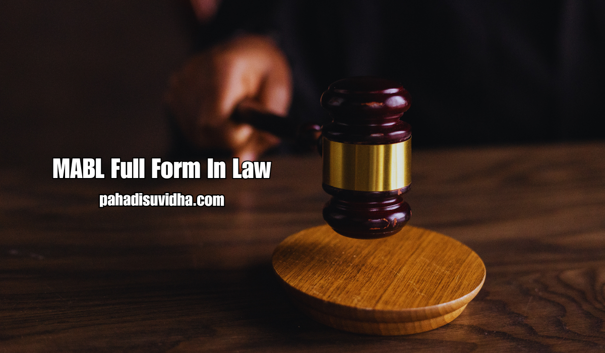 MABL Full Form In Law