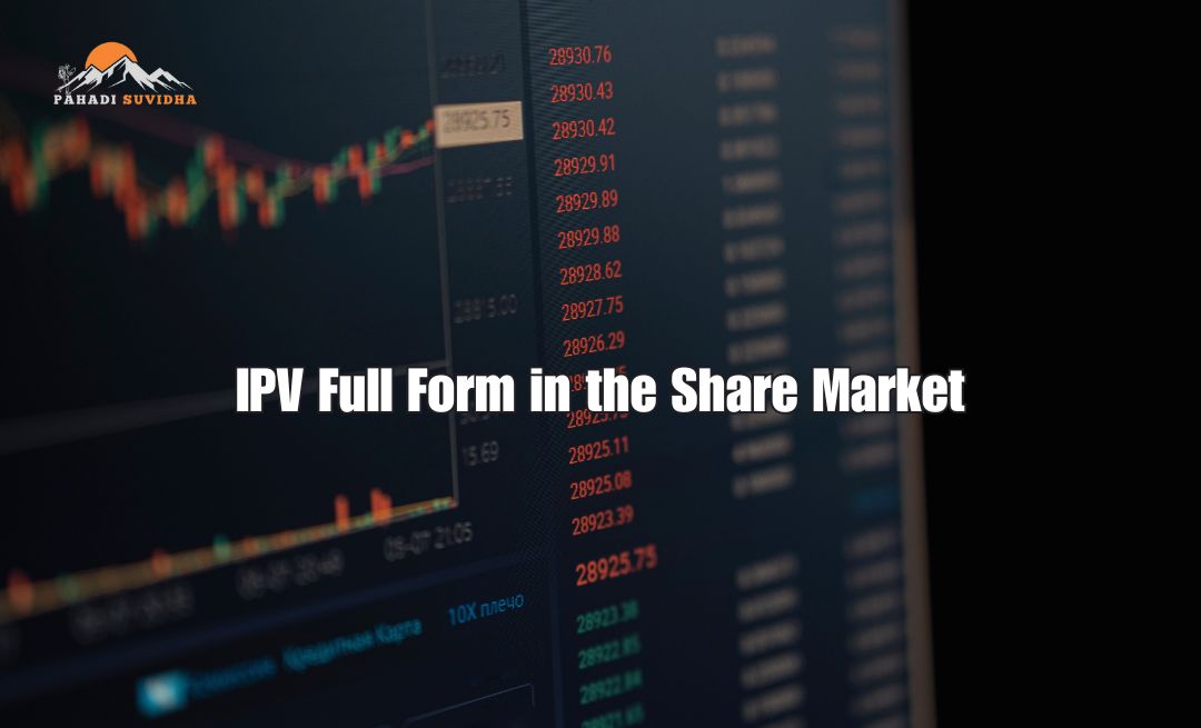 IPV Full Form in the Share Market