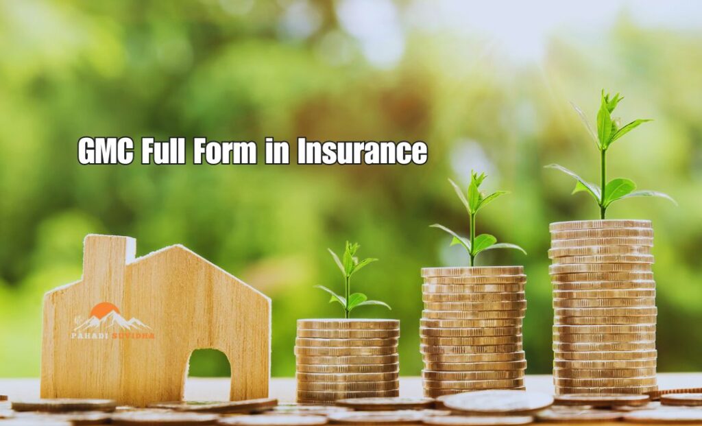 GMC Full Form in Insurance