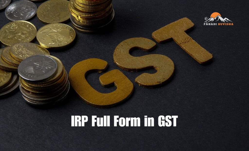 IRP Full Form in GST