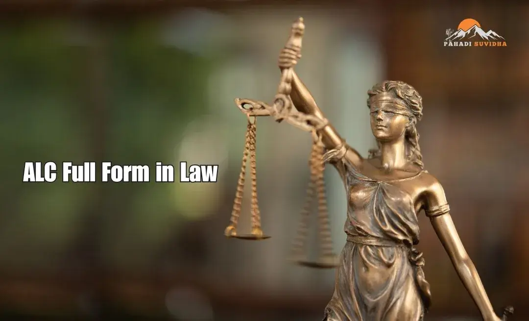 ALC Full Form in Law